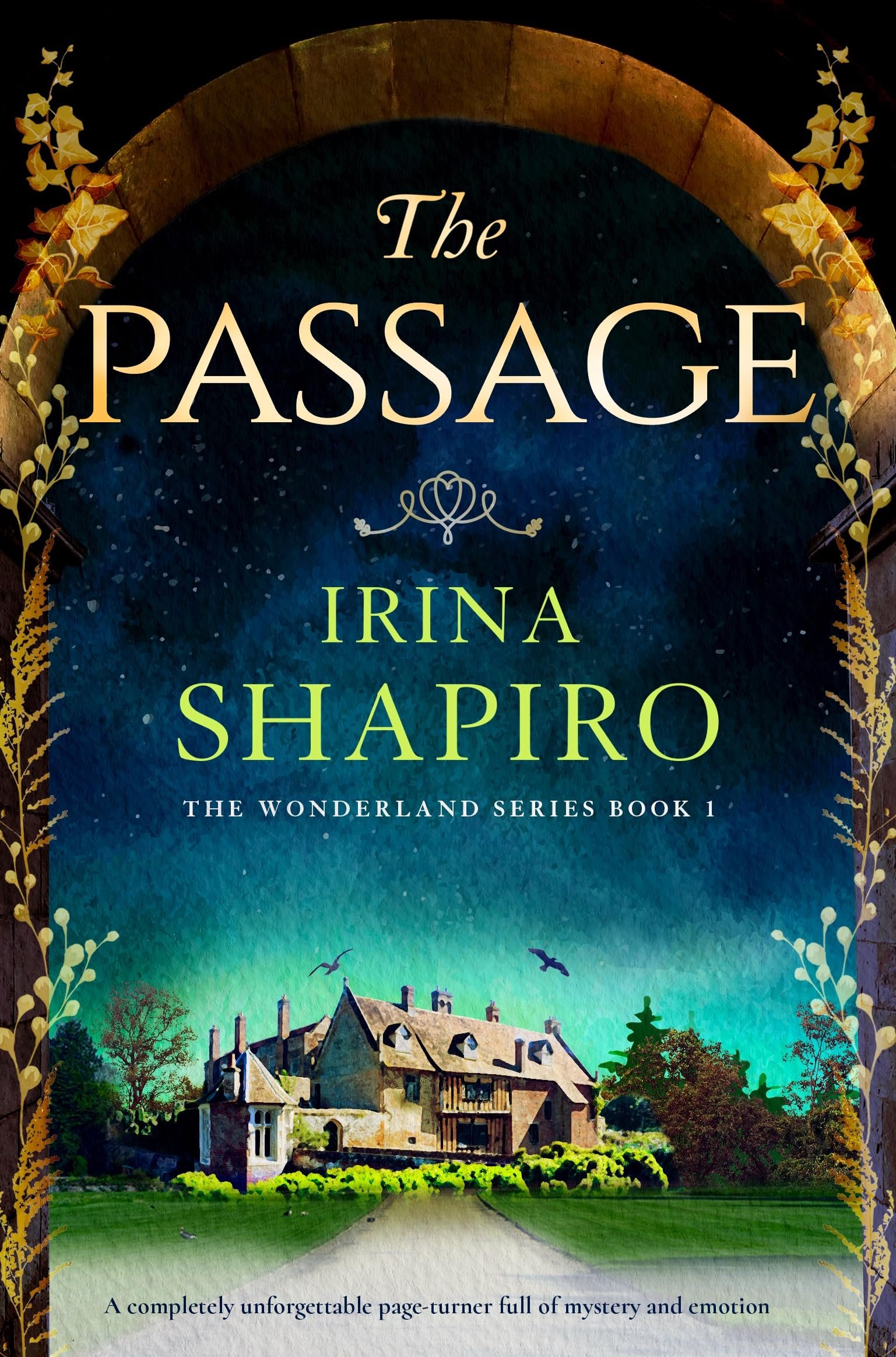 The Passage: A completely unforgettable page-turner full of mystery and emotion (Wonderland Book 1) Cover